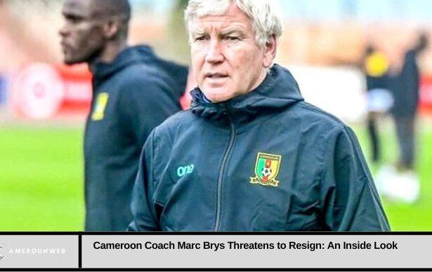 Cameroon coach Marc Brys threatens to resign